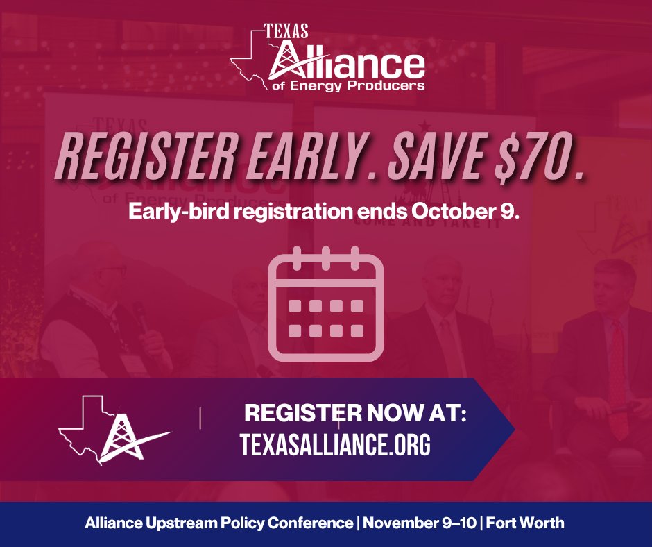 TexasAllianceEP's tweet photo. This Friday, Oct. 9 is the last day to obtain early-bird savings on our annual conference and hotel booking! Come to our Upstream Policy Conference for the hospitality, networking, and the latest oil & gas updates. See you there Nov. 9-10 at The Crescent Hotel in Fort Worth!

Registration: https://t.co/pzbRg62G90

Hotel booking: https://t.co/Gui5DuGrtS

Conference website: https://t.co/D6E5HCDnHK

#oil #oilandgas #oileducation #TexasEnergy #petroleum #energy #economy #naturalgas #txlege #permian #oilindustry #TexasOil #LNG