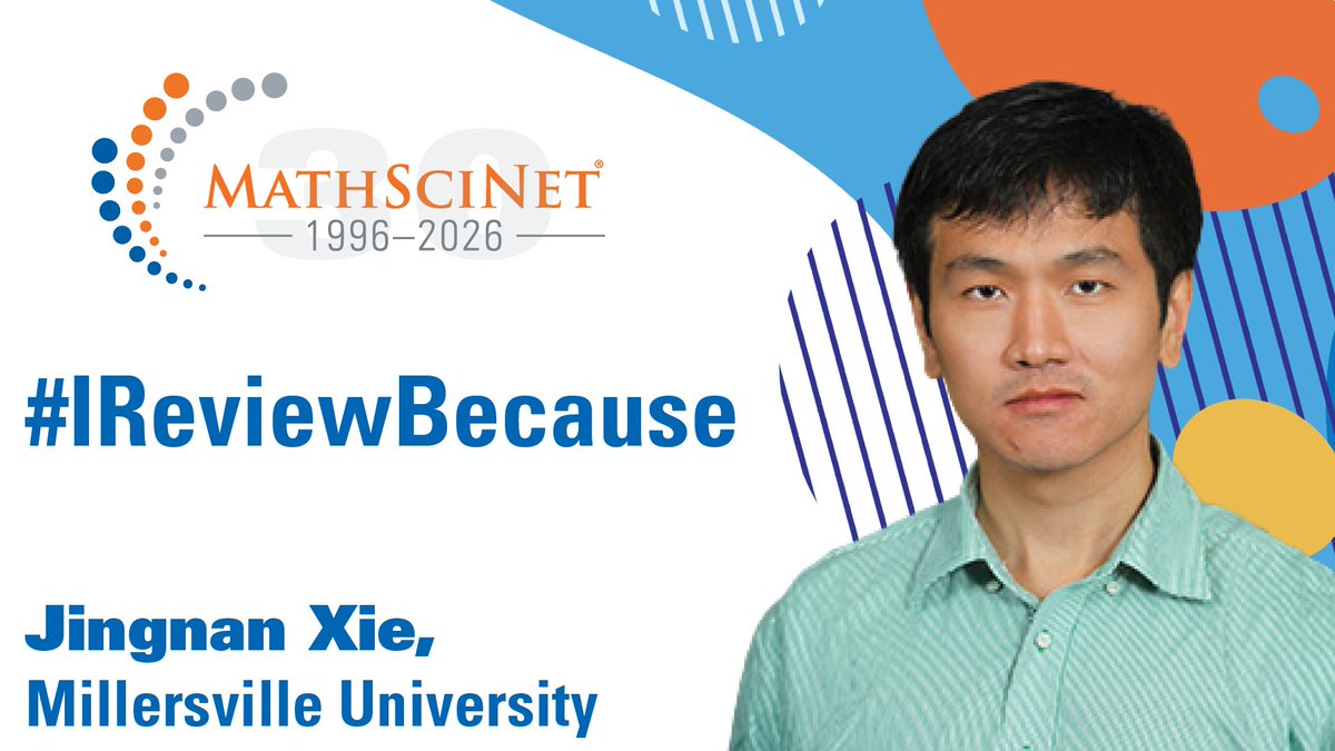 amermathsoc's tweet photo. #IReviewBecause... my summaries can help other researchers better understand relevant work, while the reviewing process also helps me discover interesting new research and broaden my perspective.
#MathSciNet30 #MathSciNet https://t.co/jsOHKETKOM