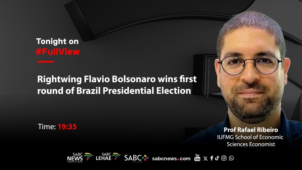 SABCNews_TV's tweet photo. [STILL TO COME] On #FullView Prof Rafael Ribeiro, Rightwing Flavio Bolsonaro wins first round of Brazil Presidential Election. #SABCNews https://t.co/EUVL3o6MIe