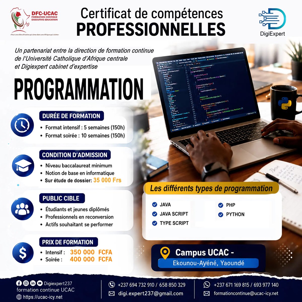 ExpertDigi7's tweet photo. 💻 Formation en programmation !
La DFC-UCAC, en partenariat avec DigiExpert, propose plusieurs spécialités : Java, JavaScript, TypeScript, PHP et Python.
⏱️ 5 ou 10 semaines
💰 Dès 350 000 FCFA
📍 Campus UCAC – Ekounou-Ayéné
#UCAC #DigiExpert #Programmation #Cameroun https://t.co/FXvLDGjfQN