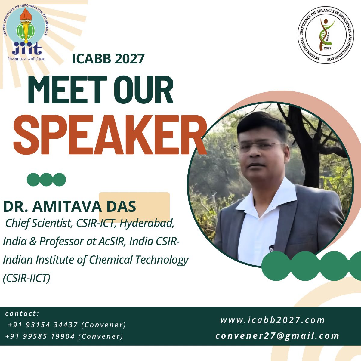 ICABB_JIIT's tweet photo. π§¬Meet Our Speaker | ICABB 2027
We are pleased to welcome Dr. Amitava Das, Chief Scientist, CSIR-IICT, Hyderabad & Professor, AcSIR.
π
28β30 January 2027
πJIIT, Noida
πhttps://t.co/07MvsyJvlG
βοΈconvener27icabb@gmail.com
#ICABB2027 #ICABB27 #Biotechnology #Biosciences https://t.co/XSBi0As5AZ