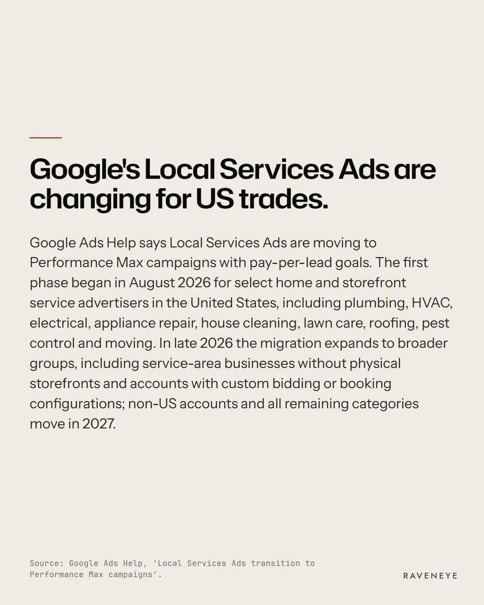 Raveneyeglobal's tweet photo. Using Google Local Services Ads in the US? Google Ads Help says they are moving to Performance Max campaigns with pay-per-lead goals. A first phase for select services like plumbing and HVAC began in August, with more to follow in late 2026 and 2027.

#aisearch https://t.co/7dFUpkASV6