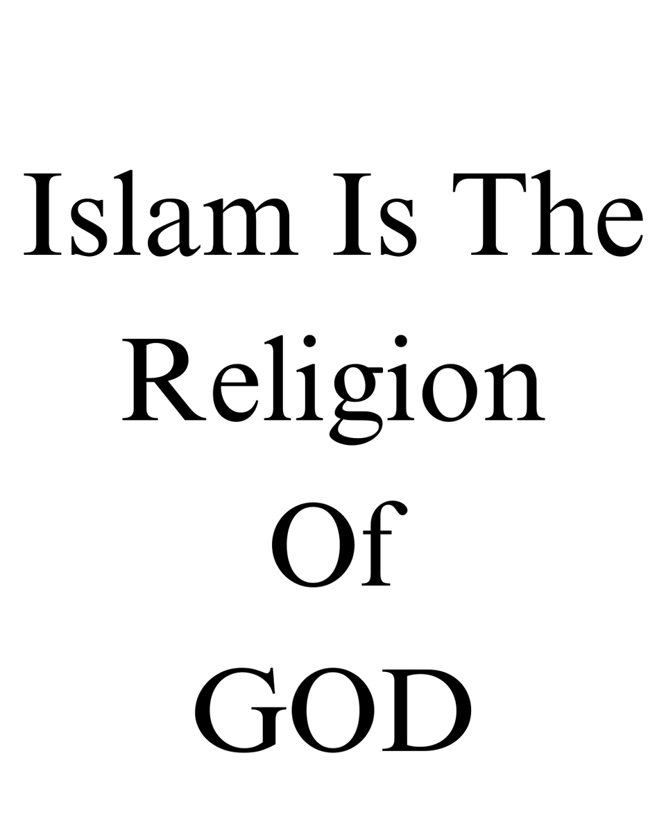 HalalNation_'s tweet photo. ISLAM IS THE ONLY RELIGION OF GOD.

EVERY OTHER RELIGION IS FALSE OR HAS BEEN CORRUPTED.

TURN TO ISLAM! https://t.co/AKKhsIr7LT