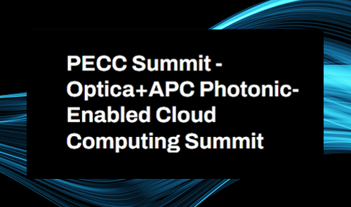 A promotional image displaying 'PECC Summit - Optica+APC Photonic-Enabled Cloud Computing Summit' against a black background with blue wave graphics.