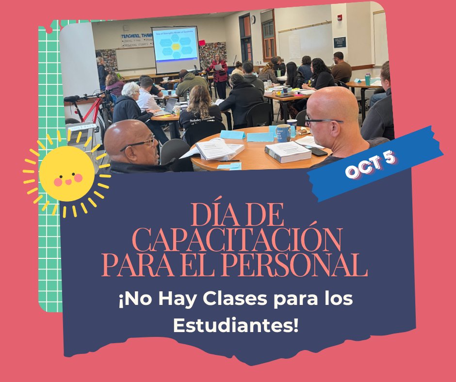 BerkeleyUnified's tweet photo. No habrá clases el día de hoy ya que el personal de BUSD está ocupado en el aprendizaje profesional durante el Día de Capacitación Profesional para el Personal. Estas oportunidades ayudan a nuestros educadores a mejorar sus destrezas. #BerkeleyRISING! https://t.co/kMNG1ies6Z
