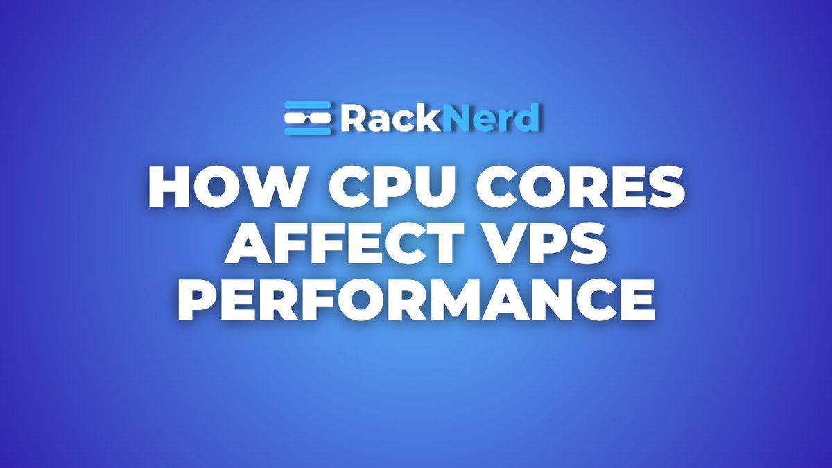 racknerd's tweet photo. 📖 New Post on RackNerd: ✅ How CPU Cores Affect VPS Performance 💻🌐 Learn more: https://t.co/nqpIBNKbLu

🛒 Order VPS Hosting: https://t.co/GbuKddMo59

#RackNerd #VPSHosting #ServerPerformance #CPUCores #WebHosting https://t.co/nvev2hOnmU