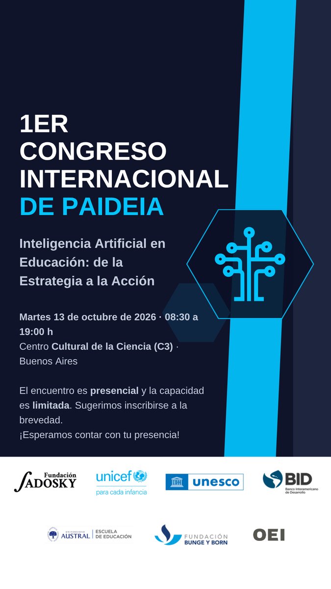 UNESCOmvdo's tweet photo. 🎓Te invitamos al 1er Congreso Internacional PAIDEIA «Inteligencia Artificial en Educación: de la Estrategia a la Acción», organizado por la Secretaría de Educación de la Nación.

Una jornada completa con especialistas nacionales e internacionales para debatir cómo integrar la IA y su impacto en la mejora de los aprendizajes.

📅 Martes 13 de octubre · 8:30 a 19:00 h

📍 Centro Cultural de la Ciencia (C3), Godoy Cruz 2270, Palermo, CABA

✍️ Inscripción: https://t.co/sCePzLVsLg

🗓️ Cronograma completo:
https://t.co/6zofNhSgYJ

⚠️ El cupo es limitado: anotate cuanto antes y compartilo con colegas a quienes les pueda interesar.