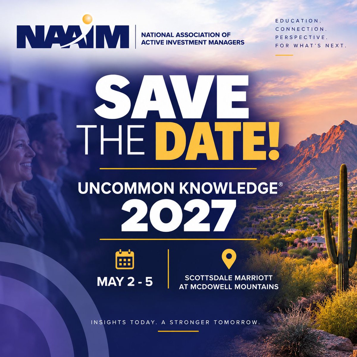 NAAIM_Official's tweet photo. Save the date — Uncommon Knowledge 2027: May 2–5 at the Scottsdale Marriott at McDowell Mountains.
Mark your calendar now — you won't want to miss it. Learn more: https://t.co/m0HP3tCjop
#UncommonKnowledge #NAAIM #ActiveManagement #SaveTheDate https://t.co/nMt35cDIWF
