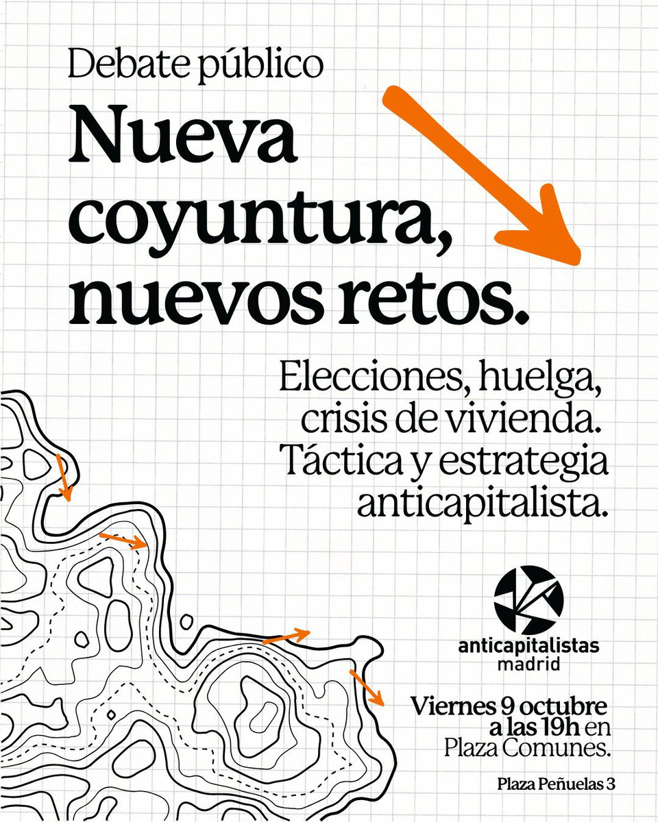 anticapiMadrid's tweet photo. La movilización por la vivienda ha hecho saltar por los aires la legislatura y ha transformado la coyuntura política. Se abre un horizonte de elecciones y huelgas. ¿Cómo orientarse e intervenir desde el anticapitalismo?

Os invitamos a debatir con nosotras el próximo viernes 👇 https://t.co/L6YvzV3ml2