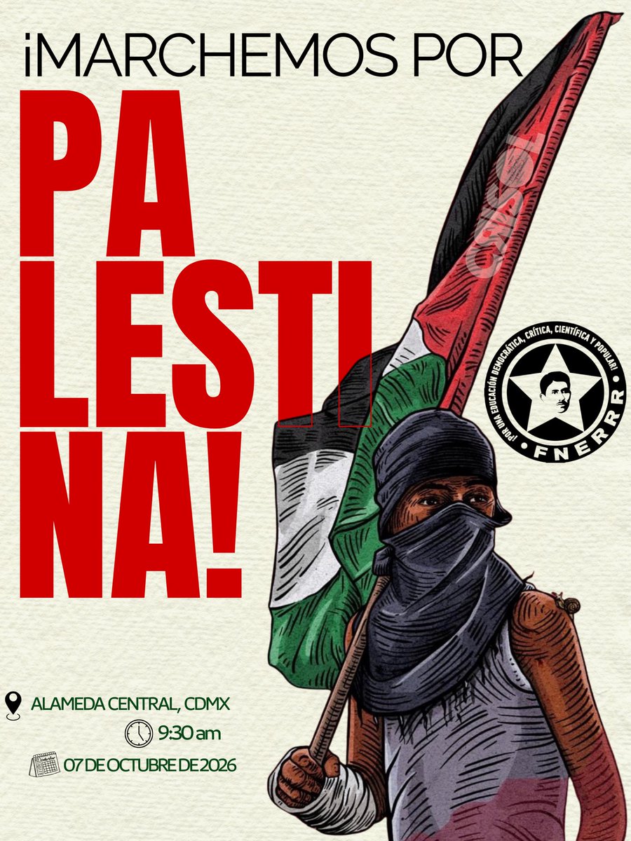 FNERRR_NACIONAL's tweet photo. 🇵🇸 ¡𝗔𝗟𝗧𝗢 𝗔𝗟 𝗚𝗘𝗡𝗢𝗖𝗜𝗗𝗜𝗢 𝗘𝗡 𝗣𝗔𝗟𝗘𝗦𝗧𝗜𝗡𝗔!

A tres años del crimen atroz que Israel comete contra Palestina, más de 1,500 estudiantes marcharemos el miércoles 07 de octubre en solidaridad con #Gaza.

📍 La cita es en la Alameda Central, en la Ciudad de México https://t.co/fWfupgVziz