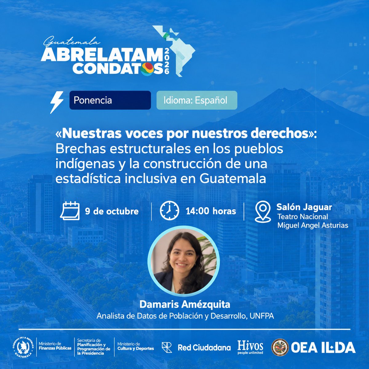UNFPAGuatemala's tweet photo. 📊🌎 En #ABRELATAM #CONDATOS2026 acompáñanos en «Nuestras voces por nuestros derechos», un espacio para reflexionar sobre las brechas que enfrentan los pueblos indígenas y avanzar hacia estadísticas más inclusivas.
📅 9 oct | 🕑14:00
📍 Teatro Nacional
🔗https://t.co/4UcaM7wjTH https://t.co/2AN12yhnnh