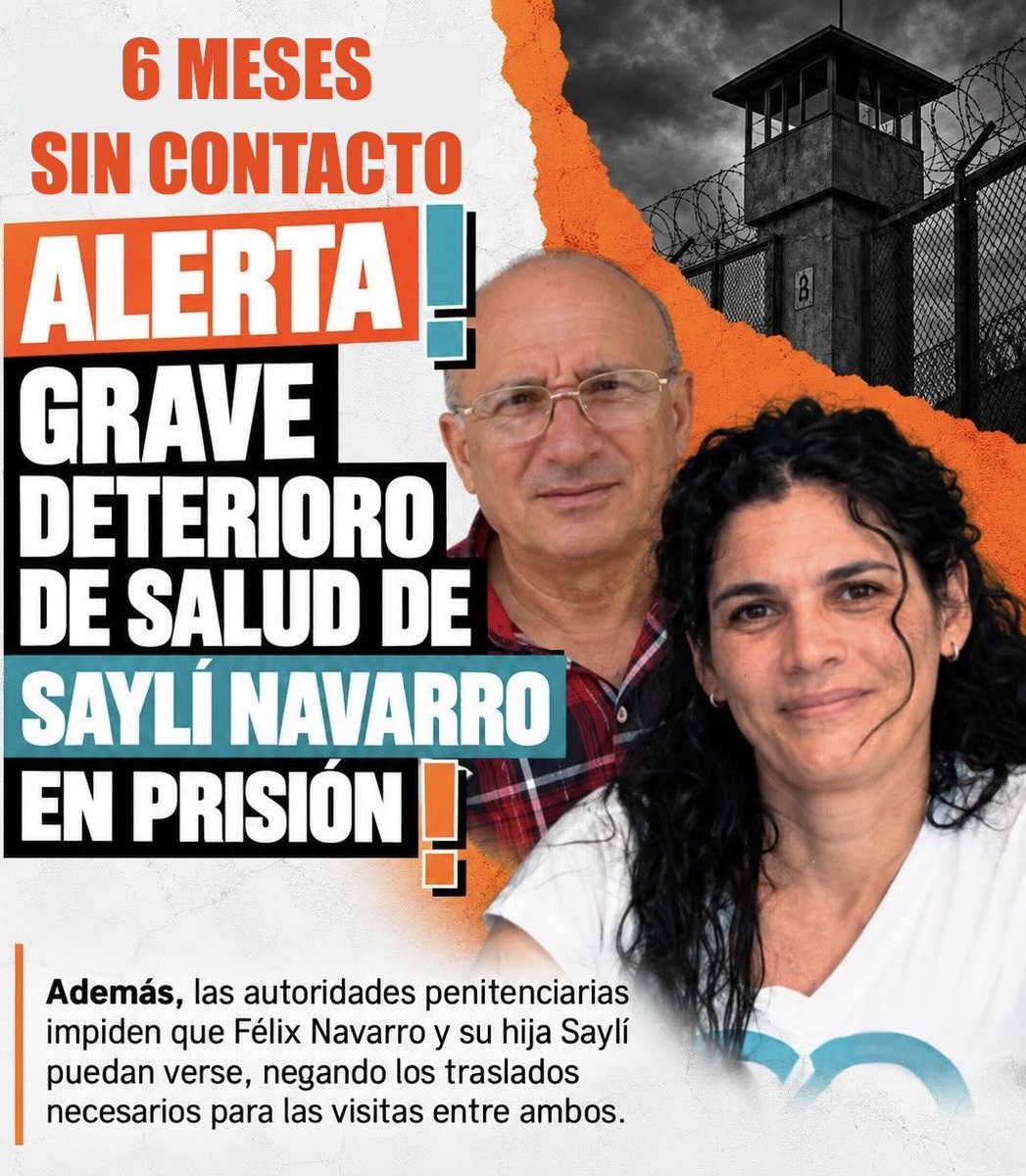 RosaMariaPaya's tweet photo. Hace casi 6MESES el régimen le niega a Saylí Navarro el derecho de ver a su padre.

Separar a una hija de su padre no es política: es Terrorismo de Estado.

Ella lleva 4años y medio presa por defender a los desaparecidos del #11J. Félix Navarro, líder opositor, suma más de 5años de cárcel por lo mismo.