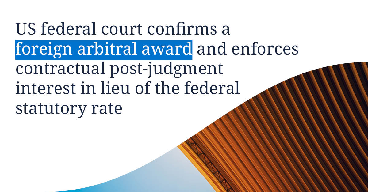 DLA_Piper's tweet photo. A US federal court recently confirmed a foreign arbitral award of approximately $350 million against the Republic of #Georgia under the Convention on the Recognition and Enforcement of Foreign Arbitral Awards.

Read more: https://t.co/8paQGLzZ6i

#InternationalArbitration https://t.co/caFxV7l5AX