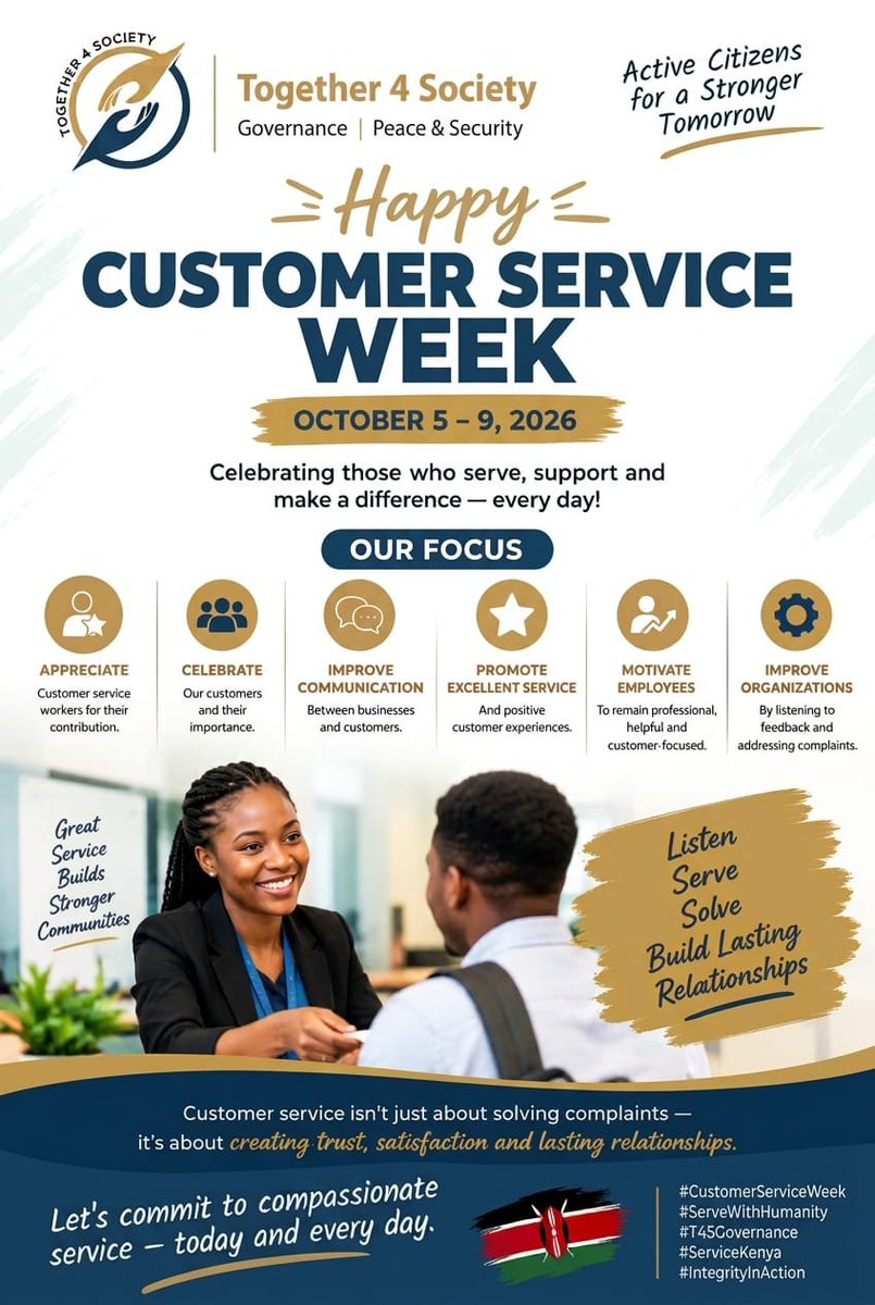 T4S_KENYA's tweet photo. 🌟 Happy Customer Service Week | 5–9 October 2026!

At Together 4 Society, we celebrate those who serve with compassion, integrity, and excellence.

Listen. Serve. Solve. Build trust. 🇰🇪

#CustomerServiceWeek #T4SGovernance #ServeWithHumanity #IntegrityInAction https://t.co/BhHISXv9Ft