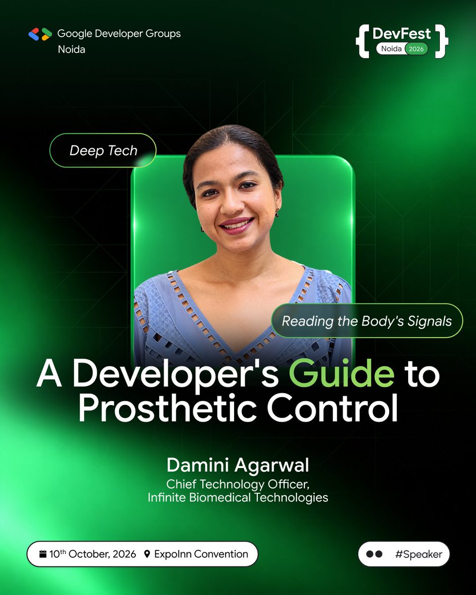 gdg_noida's tweet photo. What if technology could feel? π¦Ύ
Damini Agarwal dives into prosthetic control and the future of human-machine interaction.
π
10 October 2026
π Expo Inn Convention
#DevFestNoida #DevFest2026 #GDGNoida #DeepTech #AI https://t.co/zCkJDU3j1L