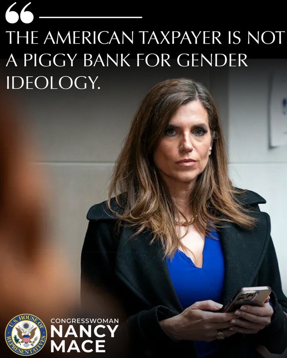 RepNancyMace's tweet photo. The American taxpayer is not a piggy bank for gender ideology.

We introduced the TRANS Government Research Act. The bill is simple: no federal dollars to conduct, support, or fund research on gender-related medical treatments. Not for surgeries. Not for hormones. Not for puberty blockers.

If you want to study how to butcher a healthy body in the name of gender nonsense, do it on your own dime, not the American taxpayer's.