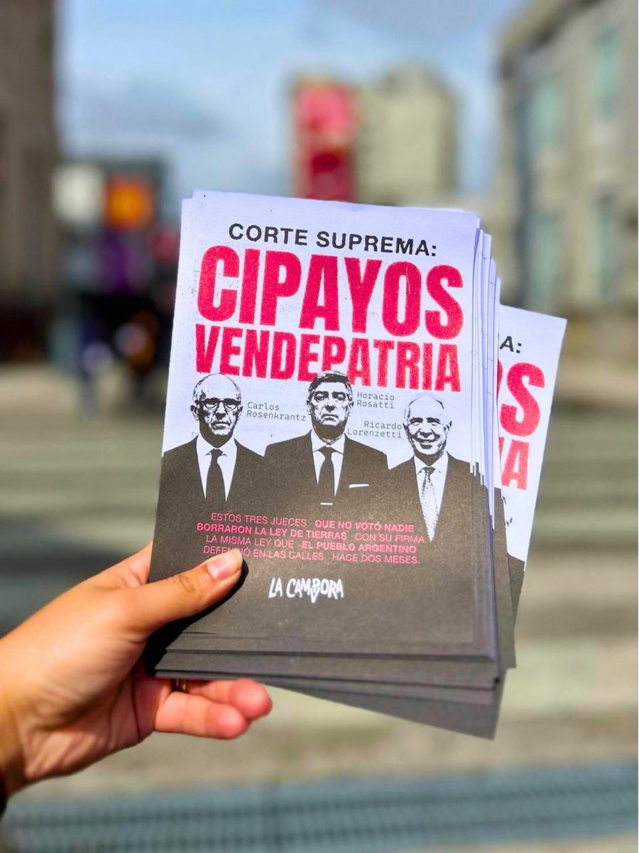 la_campora's tweet photo. Corte Suprema CIPAYOS VENDEPATRIA.

— Volanteadas y afichadas en todo el país. https://t.co/fkBfZHnB7Y