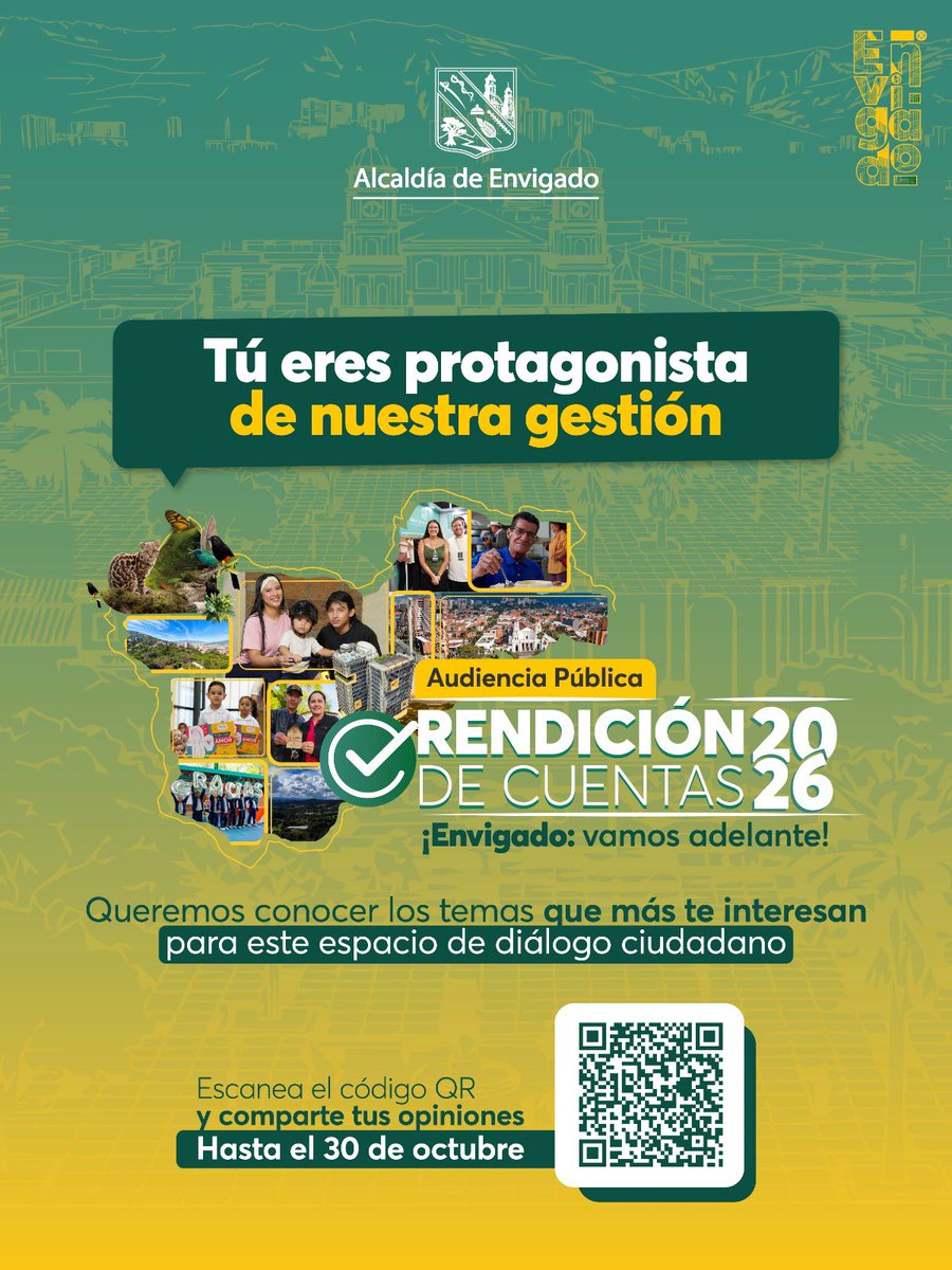 AlcaldiaEnv's tweet photo. ¡Con la Rendición de Cuentas 2026 queremos contarte lo que realmente te interesa! 

Por eso, te invitamos a proponer los temas que consideras más importantes y conocer los avances en nuestra gestión.
✅ Salud
✅ Seguridad
✅ Movilidad
✅ Medio ambiente
✅ Infraestructura
✅ Cultura, deporte y mucho más

📅 Participa hasta el 30 de octubre
➡️https://t.co/KEkynPEASv