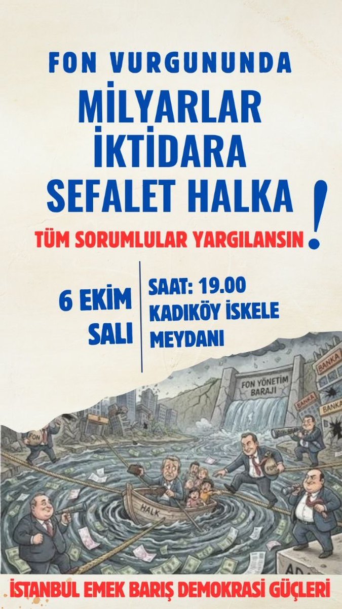EHPistanbul's tweet photo. 🔴 Fon vurgununda tüm sorumlular yargılansın!

Milyarların iktidara aktığı halka sefaletin reva görüldüğü düzene karşı buluşuyoruz. Sorumlular hesap verecek!

📅 Kadıköy İskele Meydanı
⏰️ 6 Ekim Salı (Yarın)
📍 19.00 https://t.co/R6XJqkRiy7