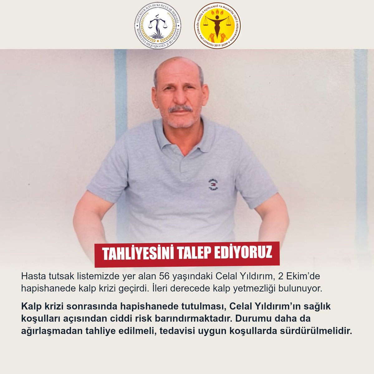 IzmirOhd's tweet photo. Hasta mahpus Celal Yıldırım, 2 Ekim’de Urfa 2 No’lu T Tipi Kapalı Hapishanesi’nde kalp krizi geçirdi. Ağır sağlık sorunlarına rağmen cezaevinde tutulması yaşamını ciddi biçimde tehdit ediyor. Durumu ağırlaşmadan tahliye edilmeli, tedavisi uygun koşullarda sürdürülmelidir.

#HastaMahpuslaraÖzgürlük #CelalYıldırımSerbestBırakılsın