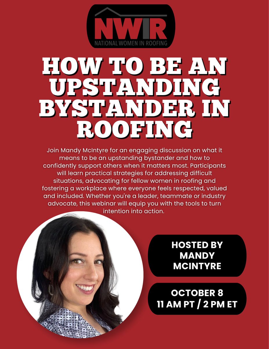 NatlWomeninRoof's tweet photo. On October 8, Mandy McIntyre will lead an engaging discussion on what it means to be an upstanding bystander.

Register now: https://t.co/wcBFdhdGCI

#NWIR #WomenInRoofing #DEI #RoofingCommunity #Leadership #Connect26 https://t.co/ZInNTNVhGB