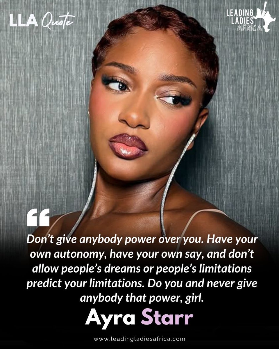 LeadingLadiesAF's tweet photo. Ayra Starr’s(@ayrastarr) point hits: don’t give anybody that much power over you.

You get a say in this life too. A BIG one.

So keep your voice. Make your own calls. Dream a little louder. And please, stop shrinking your plans to fit inside somebody else’s imagination.💫 https://t.co/H6X3kZKWag