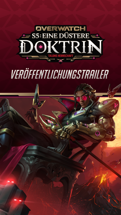 Promotional artwork for Overwatch Season 5 titled "EINE DÜSTERE DOKTRIN - TALONS HERRSCHAFT" ("A Dark Doctrine - Talon's Reign") with the text "VERÖFFENTLICHUNGSTRAILER" (Release Trailer), featuring an armored villain character with pink goggles.