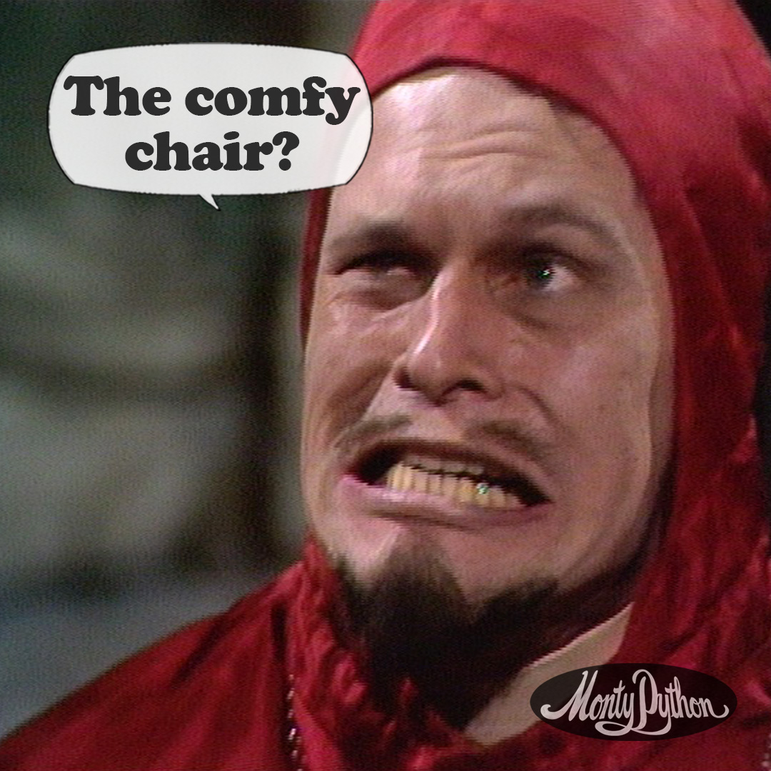 montypython's tweet photo. Not EXACTLY comfy, but sure…

#MontyPython https://t.co/RCvvrjjOQf
