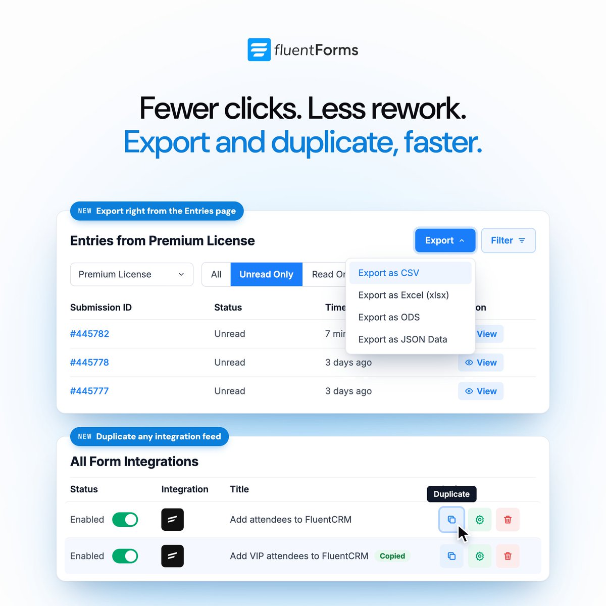 Fluent_Forms's tweet photo. Two small changes that save a surprising amount of time. 

Export from the entries page and duplicate any integration feed. 

See the full release 👉 https://t.co/fnr2UsnoGa https://t.co/mmSQnjZDBB