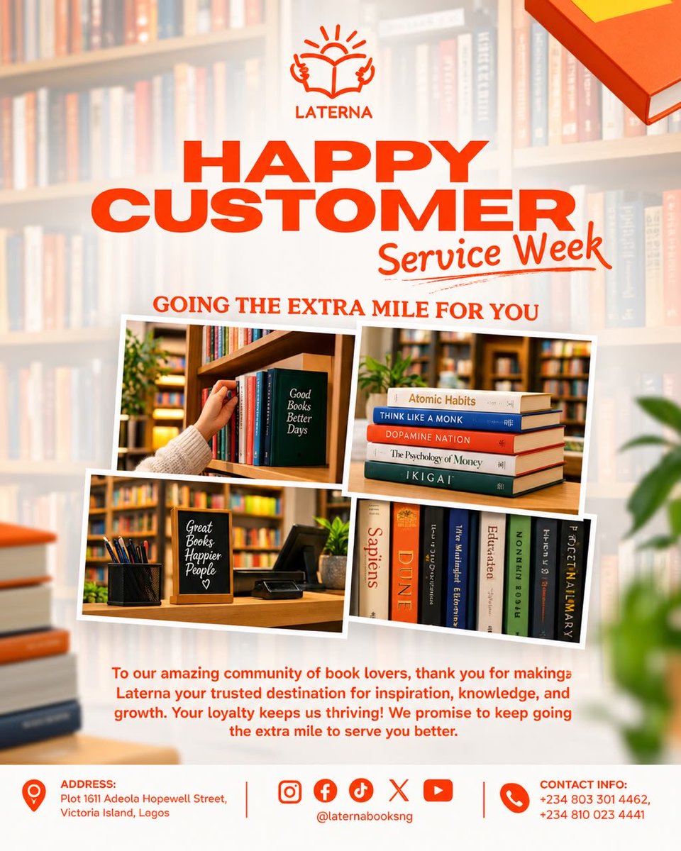 laternabooksng's tweet photo. Happy #CustomerServiceWeek 2026 from all of us at Laterna Books! 

This year’s theme is "The Extra Mile," and that’s exactly where we are going for you.

Thank you for making us your preferred literary destination in Nigeria! 

How can we serve you best today? 
Drop a comment or DM us!👇

#LaternaBooks #TheExtraMile #NigeriaReads