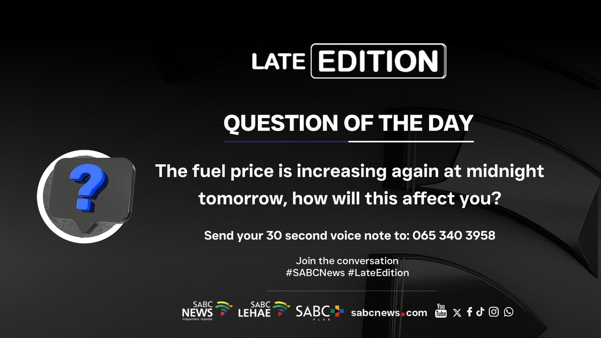 SABCNews's tweet photo. Tonight on #LateEdition we ask: How will the latest fuel price affect you and your pocket? Join the conversation.

Send your 30 second voice note to: 065 340 3958 https://t.co/wArYDok07r
