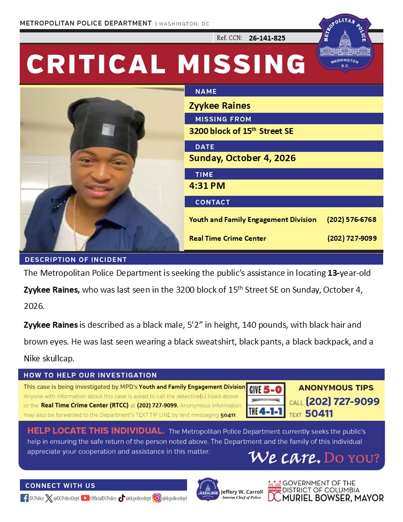 DCPoliceDept's tweet photo. Critical #MissingPerson 13-year-old Zyykee Raines, who was last seen in the 3200 block of 15th Street SE on Sunday, October 4, 2026.

Have info? Call 202-727-9099 or text 50411. https://t.co/mV5zXb2IuC