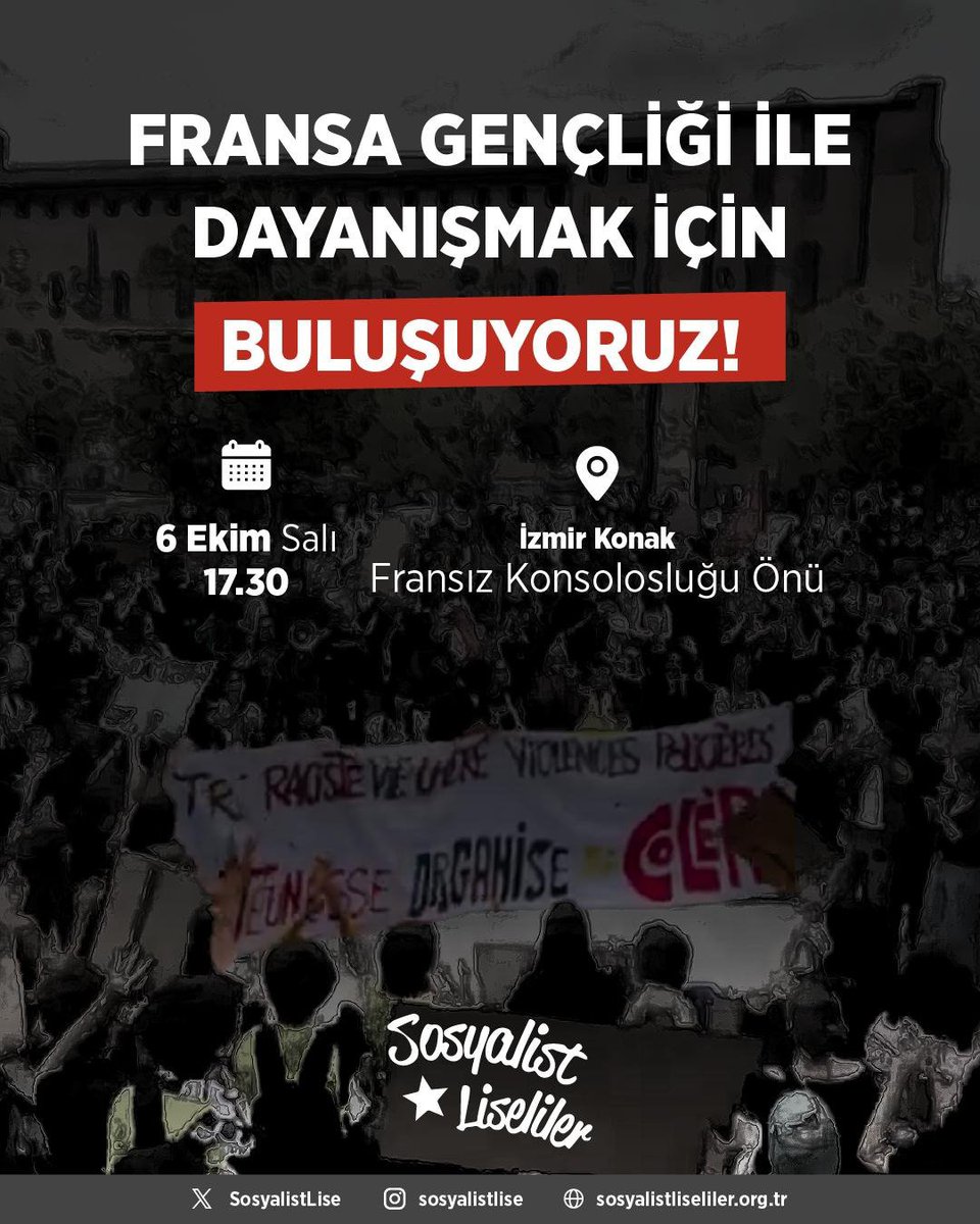 SosyalistLise's tweet photo. 🚩Nitelikli eğitim ve gelecekleri için günlerdir direnen Fransa'daki liseli gençlikle dayanışmak için buluşuyoruz! 

🕐6 Ekim Salı 17.30

📍İzmir Fransız Konsolosluğu Önü - Konak https://t.co/RcZFWG9bWO
