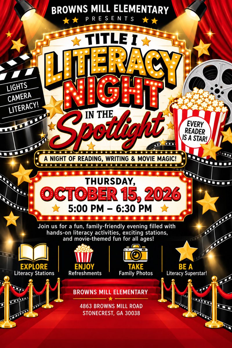 BrownsMillES's tweet photo. 🎬📚 Lights, Camera, Literacy! 🌟
Join us for Literacy Night in the Spotlight at Browns Mill Elementary! Enjoy reading, writing, family fun, and movie magic! 🍿⭐

📅 Thursday, October 15
⏰ 5:00–6:30 PM

🎟️ Roll out the red carpet—every reader is a STAR! ⭐📖 https://t.co/NZJzdA1gfc