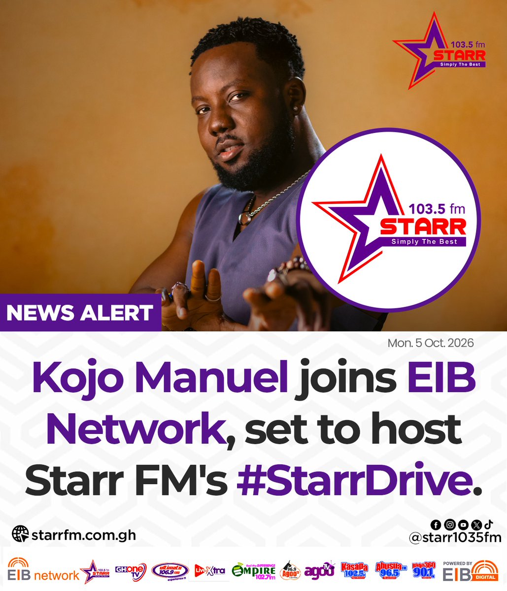 starr1035fm's tweet photo. Kojo Manuel joins EIB Network, set to host Starr FM's #StarrDrive...
#EIBNetwork #GHOneTV
#StarrNews #NewsAlert https://t.co/7gPtgYnurj