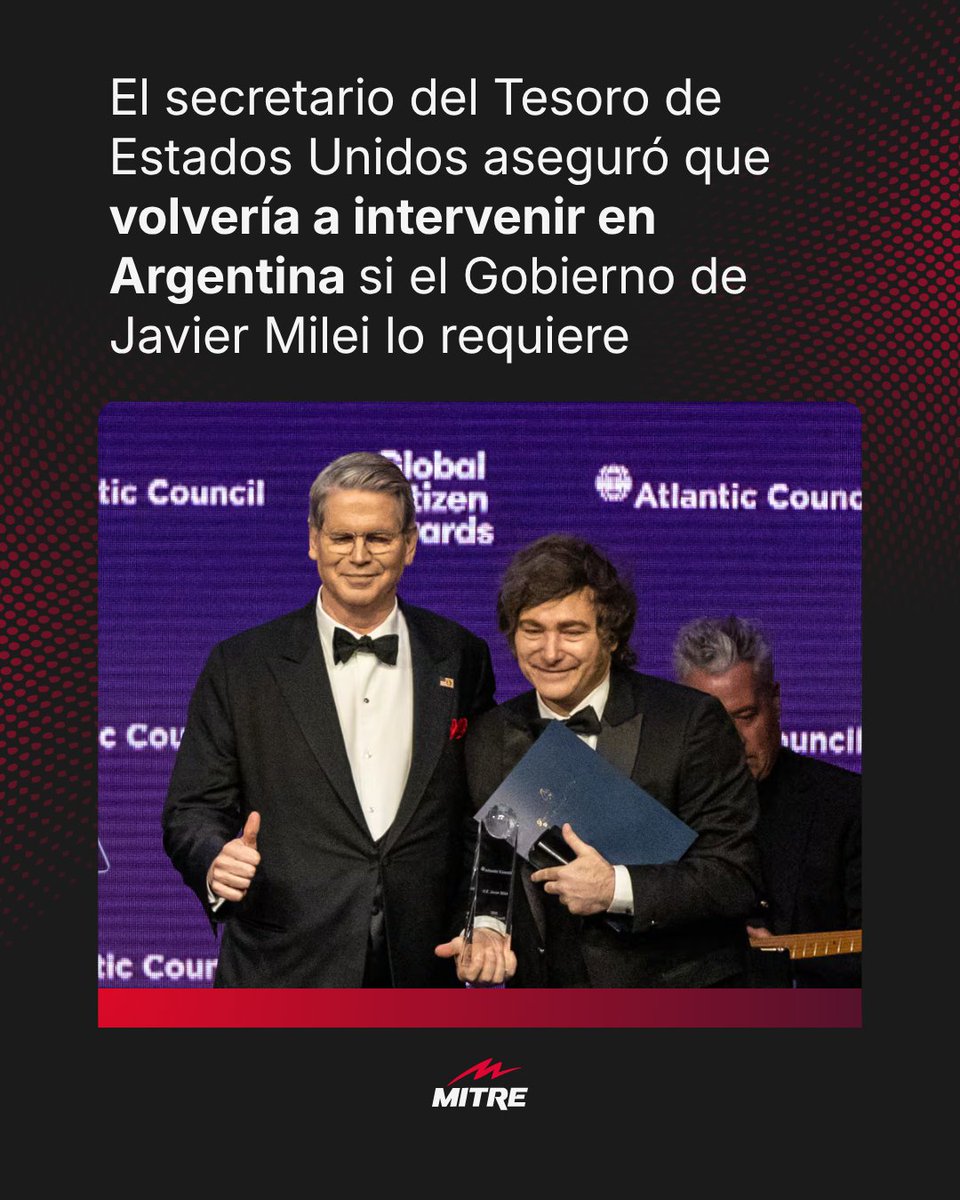 radiomitre's tweet photo. Scott Bessent aseguró que la administración de Donald Trump estaría dispuesta a volver a brindar apoyo financiero a la Argentina en caso de que fuera necesario. 

El secretario del Tesoro de Estados Unidos ratificó el respaldo al Gobierno de Javier Milei durante una entrevista al portal financiero Axios y puso como antecedente la asistencia que Washington desplegó en octubre de 2025 frente a las tensiones cambiarias que atravesaba el país.

“¿Si podríamos volver a hacerlo? Por supuesto”, respondió el funcionario al ser consultado sobre la posibilidad de que el Tesoro estadounidense vuelva a intervenir en favor de la Argentina. 

En ese sentido, agregó: “Diría que la estabilización de Argentina ha propiciado un cambio radical en América Latina, algo generacional o quizá sin precedentes en la historia: nunca antes habíamos tenido a tantos países latinoamericanos aliados con EE.UU”.