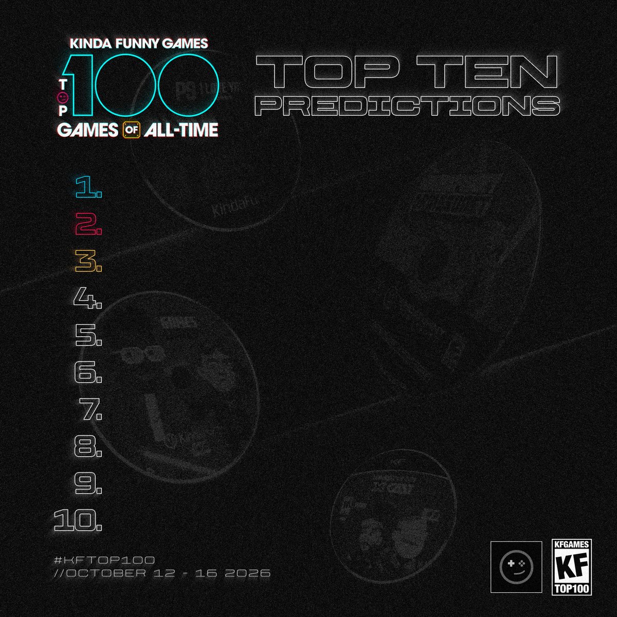 KindaFunnyVids's tweet photo. We're revealing our Top 100 Games of All Time NEXT WEEK!
We want to see your predictions of our Top 10, send them over with #KFTop100 to be featured on Friday's Gamescast. https://t.co/kPAaEpoZMe