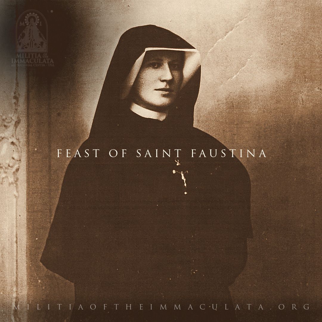MilitiaImmacul3's tweet photo. FEAST OF SAINT FAUSTINA
She gave the world a simple prayer: Jesus, I trust in You. Saint Maximilian Kolbe wrote that βthrough Mary we become instruments of the Sacred Heart of Jesus, that is, of divine mercy.β
https://t.co/nPLXblmBCP
#MilitiaOfTheImmaculata #DivineMercy https://t.co/1cwrEroybr