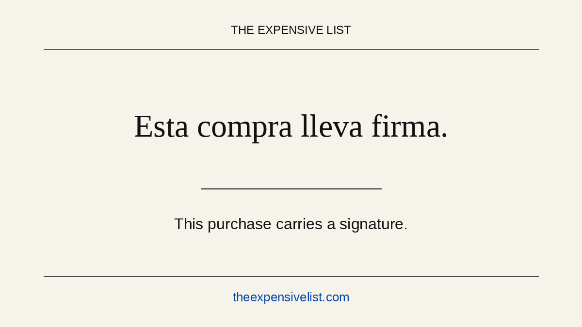 Expensive_List's tweet photo. Hay compras que tienes que explicar. Esta puedes firmarla. ¿Qué dejarías escrito?

Some purchases need explaining. This one can carry your signature. What would you write?

https://t.co/eYbI0YaBax https://t.co/yIWi69dnva