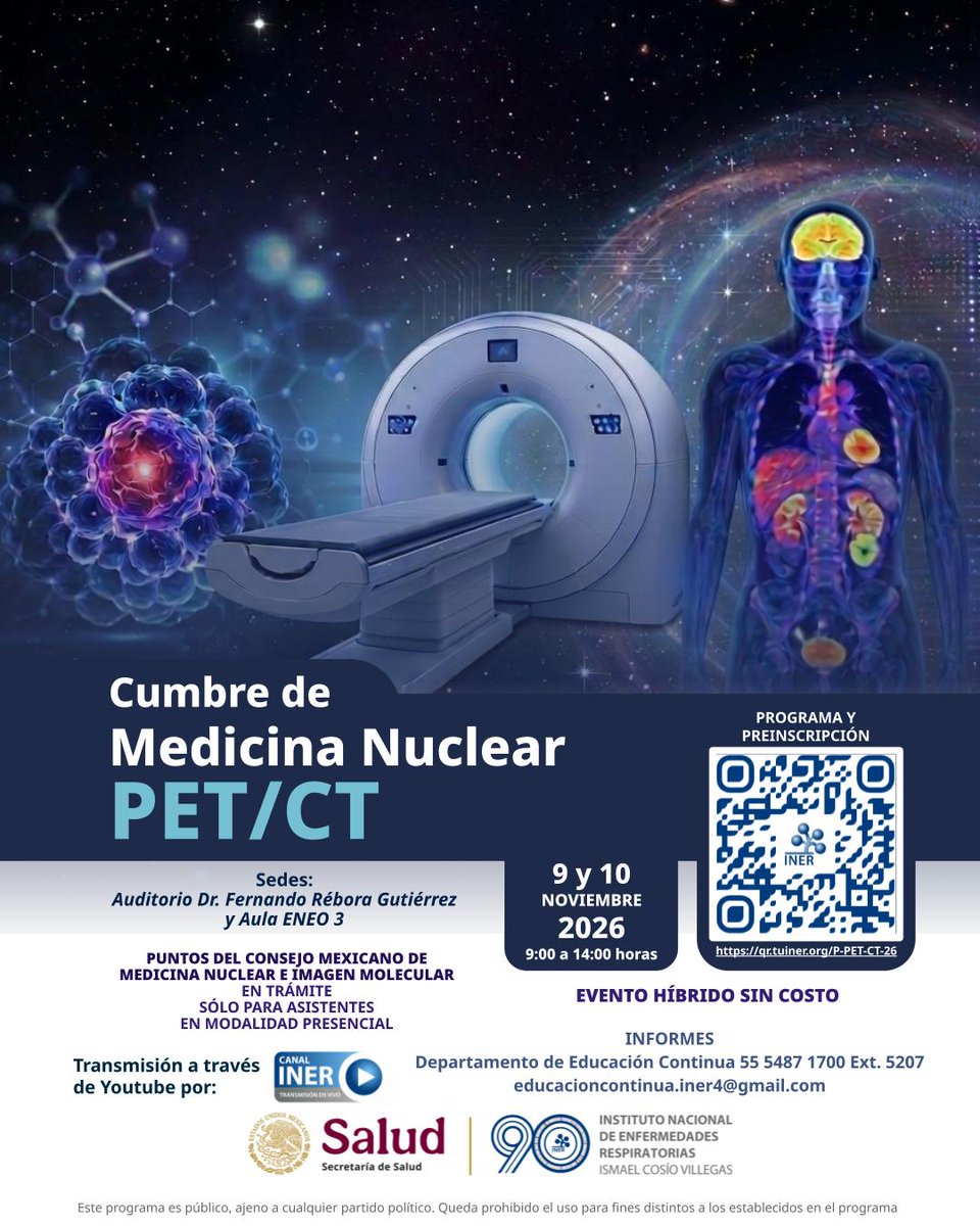 CCINSHAE_mx's tweet photo. 🧬 Cumbre de Medicina Nuclear PET/CT 2026
📅 9 y 10 de noviembre | 9:00 a 14:00 h
📍 @RespiraINER | 💻 Evento híbrido sin costo
Preinscripción: https://t.co/M6ZtadOUjI
#PETCT #MedicinaNuclear #INER https://t.co/zxWg6haPNp
