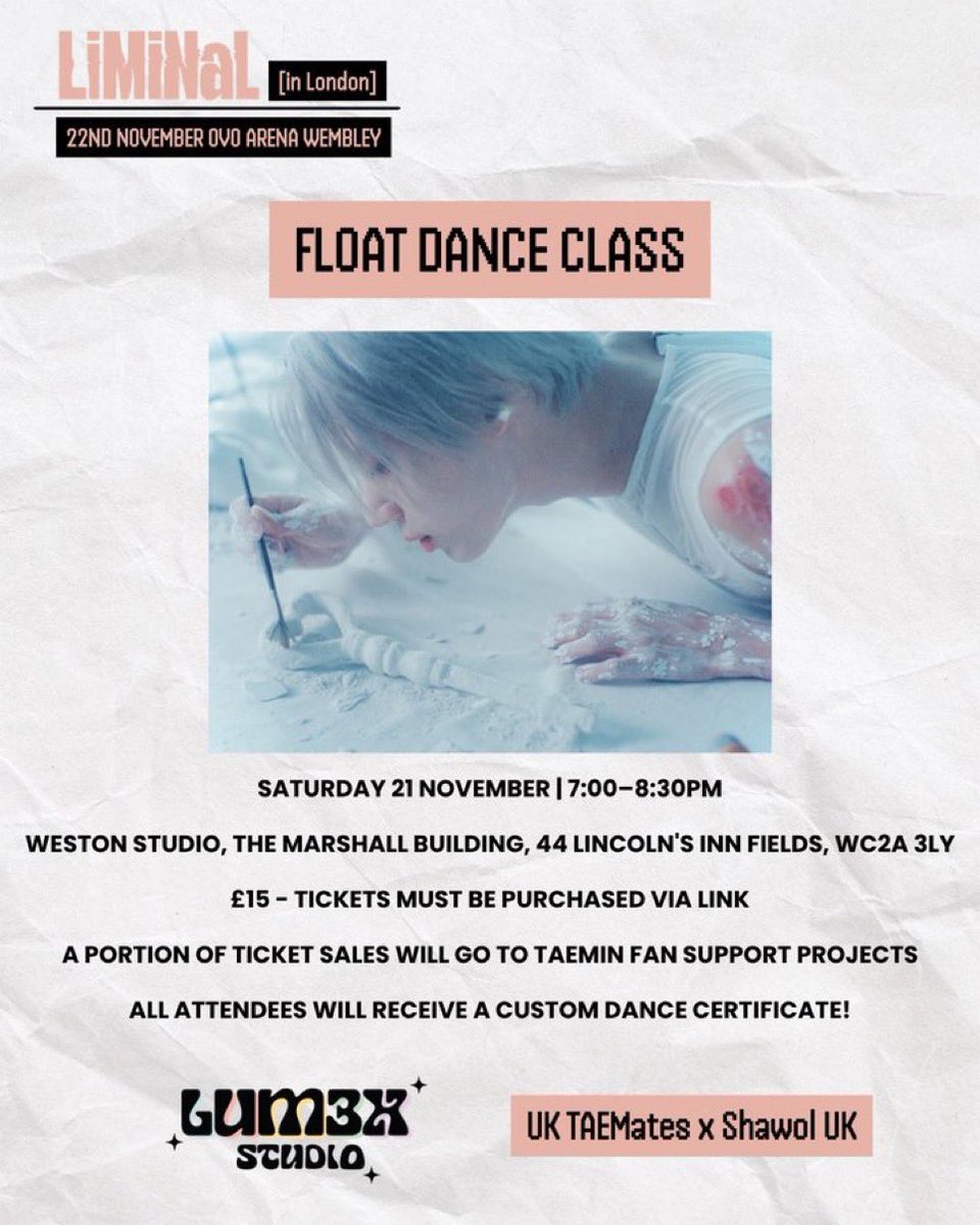 ShawolUK_'s tweet photo. We are delighted to be collaborating with LUM3X studio for a FLOAT dance class before Taemin’s London concert! 💃 

📍Saturday 21st November
7:00–8:30pm
London, WC2A 3LY

(Beginner-friendly!)

🎟️ Book your ticket here: https://t.co/McbMVBeIOk…

#LiMiNaLinLondon #태민 #TAEMIN https://t.co/RBcPPVKw44