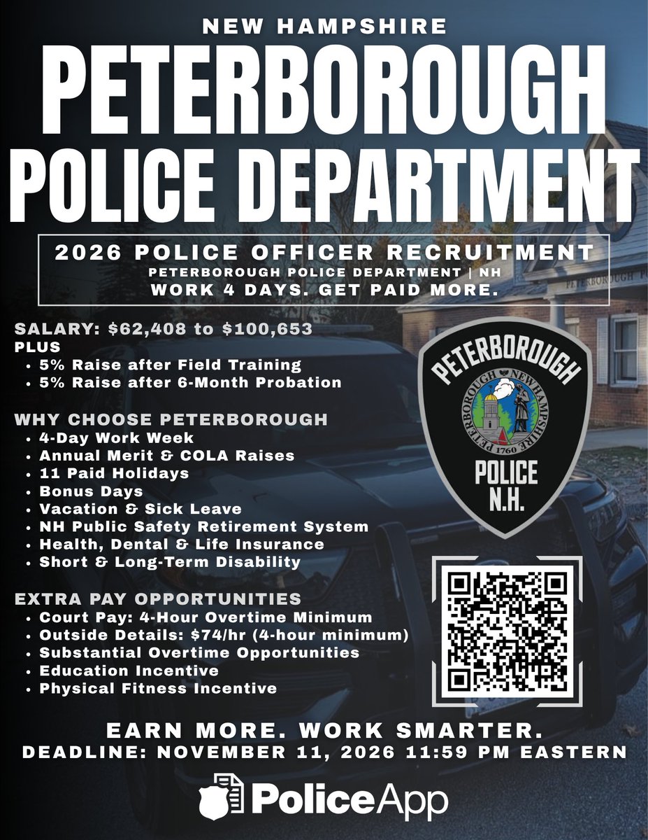 PoliceApp_Com's tweet photo. 🚨 INCREASED SALARY! The Peterborough Police Department in New Hampshire is hiring Police Officers!
💰 $62,408–$100,653 annually

📈 5% raise after field training + 5% raise after six-month probation
🗓️ Four-day work week
🎓 Education incentives, strong benefits & opportunities for advancement

Build your career with a department that invests in you.

👉 View the full posting and apply at PoliceApp