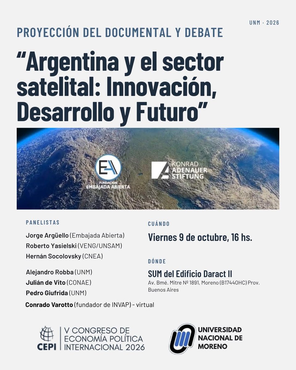 EmbajadaAbierta's tweet photo. Argentina🇦🇷 tiene capacidades que pocos países poseen: diseñar, construir y operar sus propios satélites. El desafío es convertir esa experiencia en una política de desarrollo, innovación y futuro. 🛰️
En @unimoreno presentamos el documental “Argentina y el sector satelital”, realizado por Fundación @EmbajadaAbierta y  @KAS_Argentina 
Una conversación sobre lo que el país construyó, lo que está en juego y lo que todavía podemos hacer.