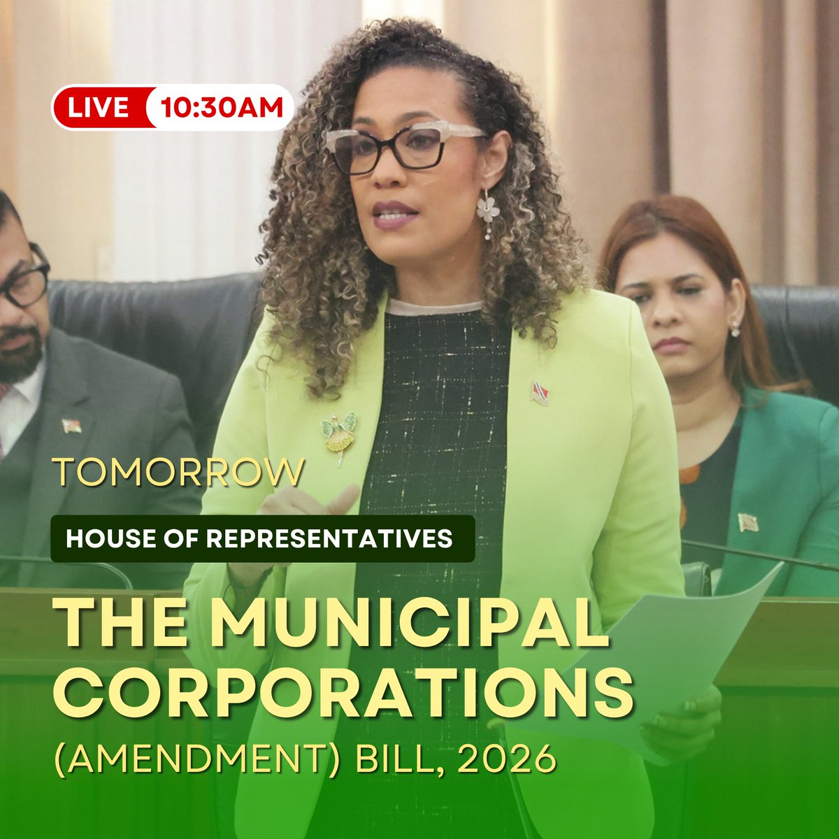TTParliament's tweet photo. Hon. Khadijah Ameen, MP, will move the Municipal Corporations (Amendment) Bill, 2026 in the HOR TMRW from 10:30 a.m.

Catch this debate on
📺The Parliament Channel
📻Radio 105.5 FM or
💻ParlView

Tune in!
https://t.co/nzTlCLvxdZ

#TTParliamentHOR #MunicipalCorporations https://t.co/sUfDnY553q