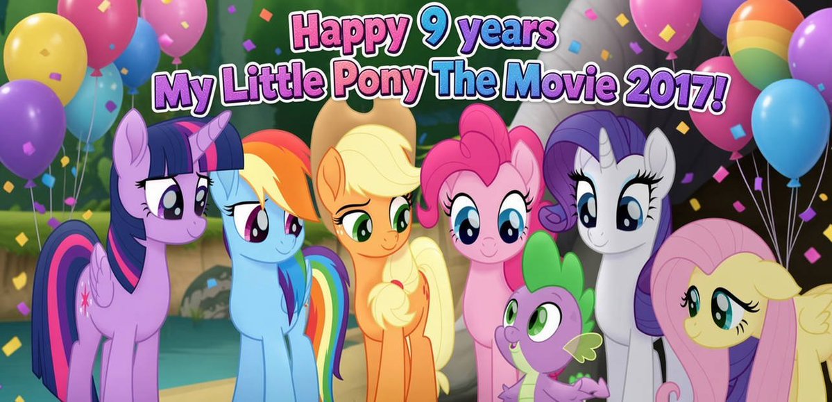 hyenari62936969's tweet photo. Happy 9th anniversary to My Little Pony The Movie 2017 https://t.co/r6VRKfKoVc