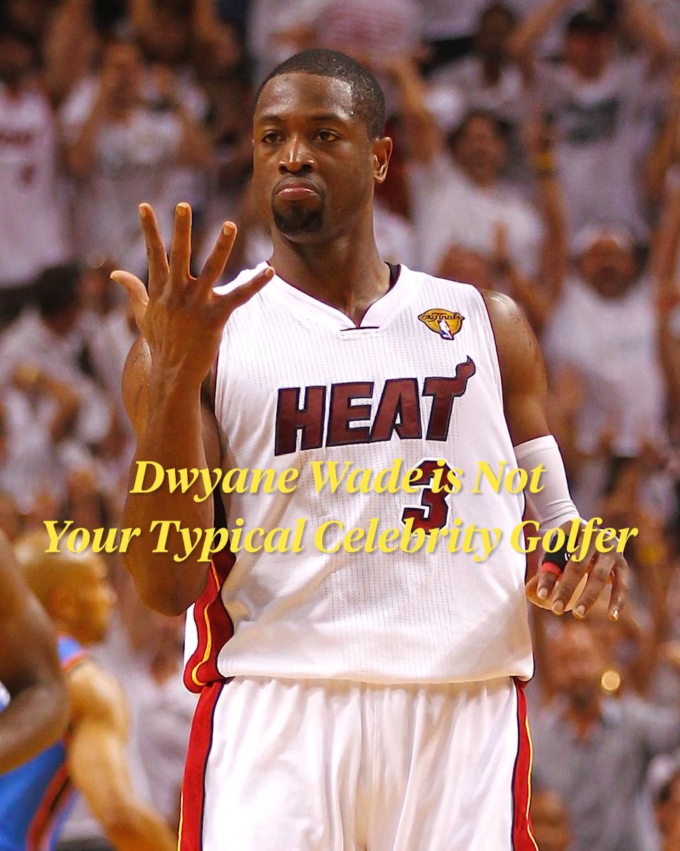 Dwyane Wade, wearing his Miami Heat #3 jersey, holds up four fingers while the text "Dwyane Wade Is Not Your Typical Celebrity Golfer" appears overlaid on the image, introducing his new golf venture with former teammate Dorell Wright.