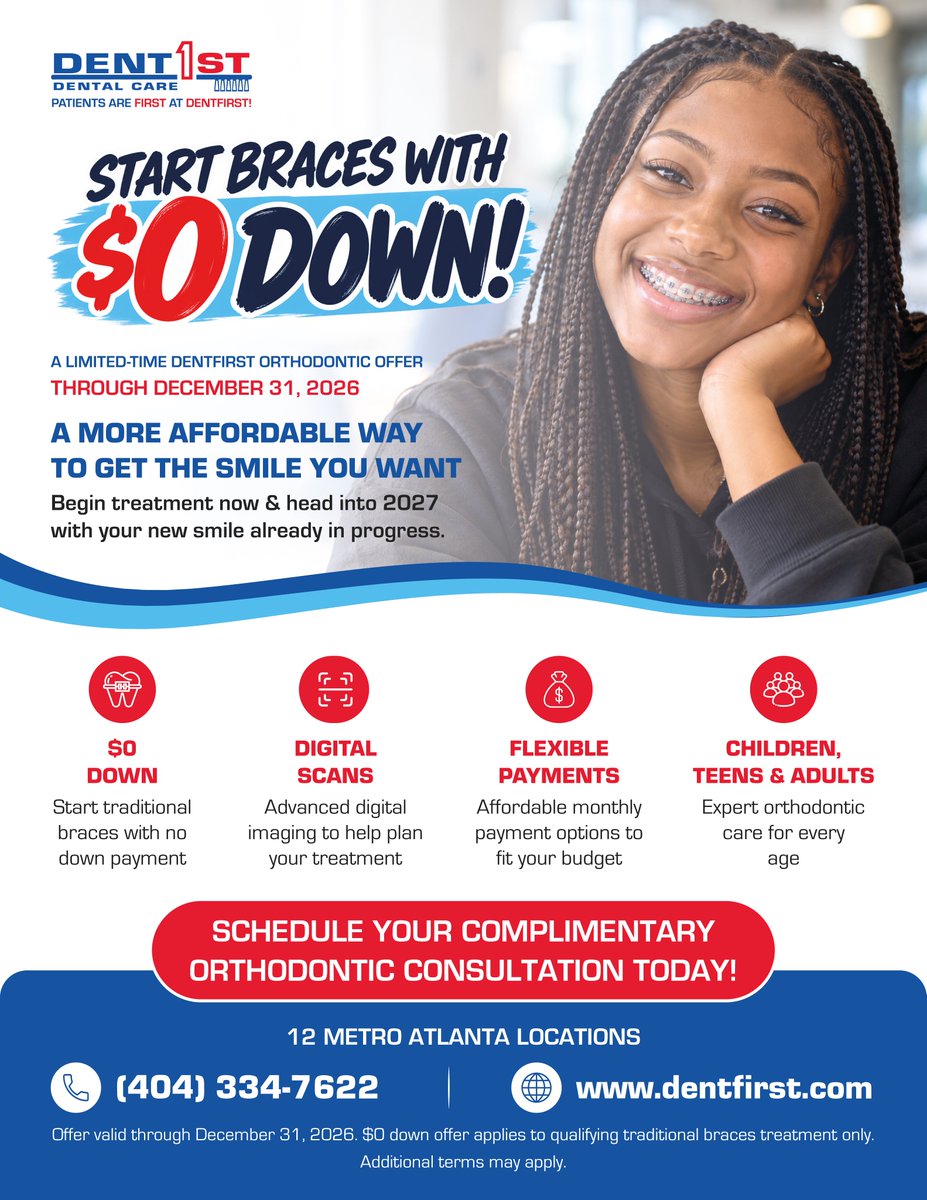DentFirst's tweet photo. Start traditional braces with $0 down at DentFirst!

Flexible monthly payment options are available for children, teens &amp; adults.

Schedule your complimentary orthodontic consultation today.

Offer ends 12/31/26. Additional terms may apply.

https://t.co/7msiXU2lvi | 404-334-7622 https://t.co/oNFOOE2XTr