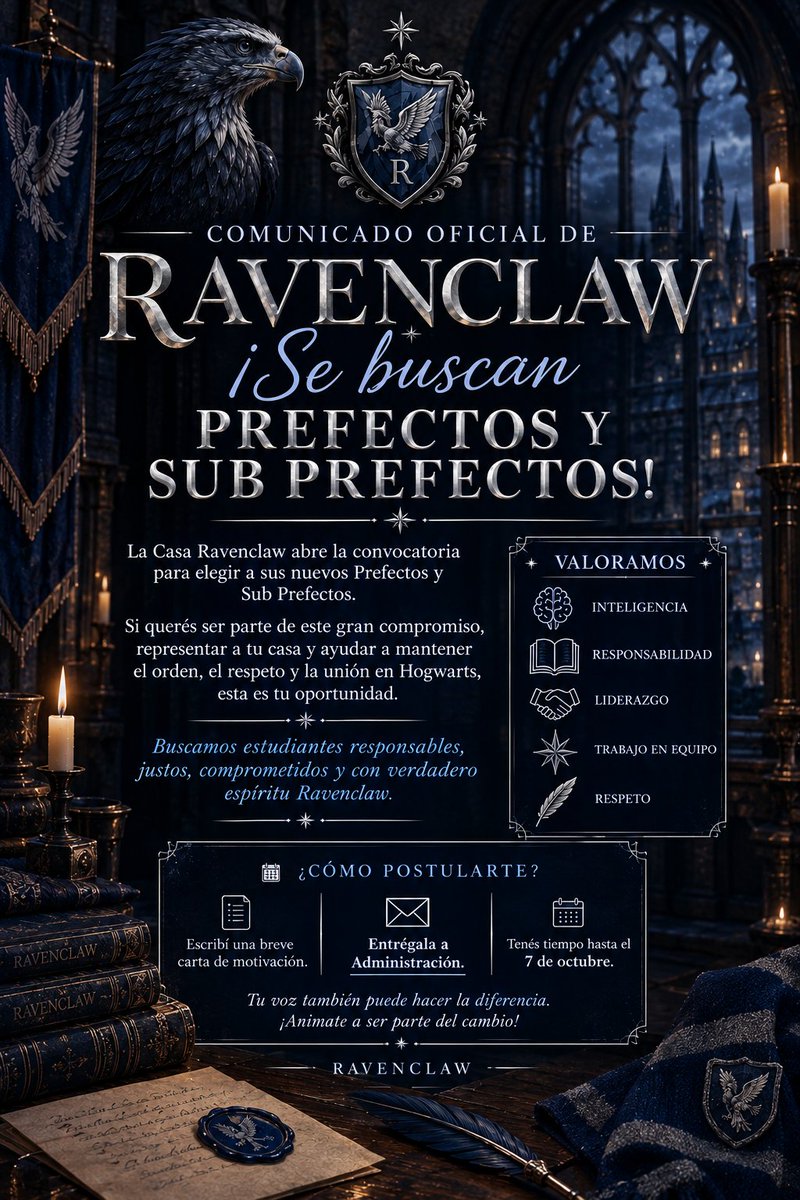ravenhowg's tweet photo. 🦅💙 ¡𝔄𝖳𝖤𝖭𝖢𝖨𝖮𝖭, ℜ𝖠𝖵𝖤𝖭𝖢𝖫𝖠𝖶!

ℒa Casa abre la convocatoria para Prefectos y Sub-prefectos. Si sos responsable, comprometido y querés representar a nuestra casa, esta es tu oportunidad.

📝 Presentá tu carta de motivación a Administración antes del 7 de octubre. https://t.co/D9LGWWvnT8