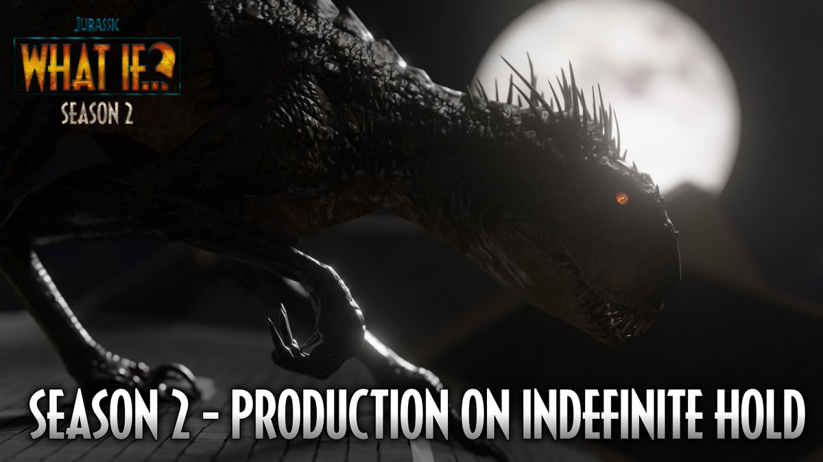 JurassicWhatIf's tweet photo. Hi everyone,

We hear your cries for Season 2. Unfortunately we have lost a vital part of our production team and are currently unable to continue with production on Season 2 of Jurassic What If...?

The project is currently on indefinite hold until we find an affordable animator https://t.co/BY8Efvnzvu