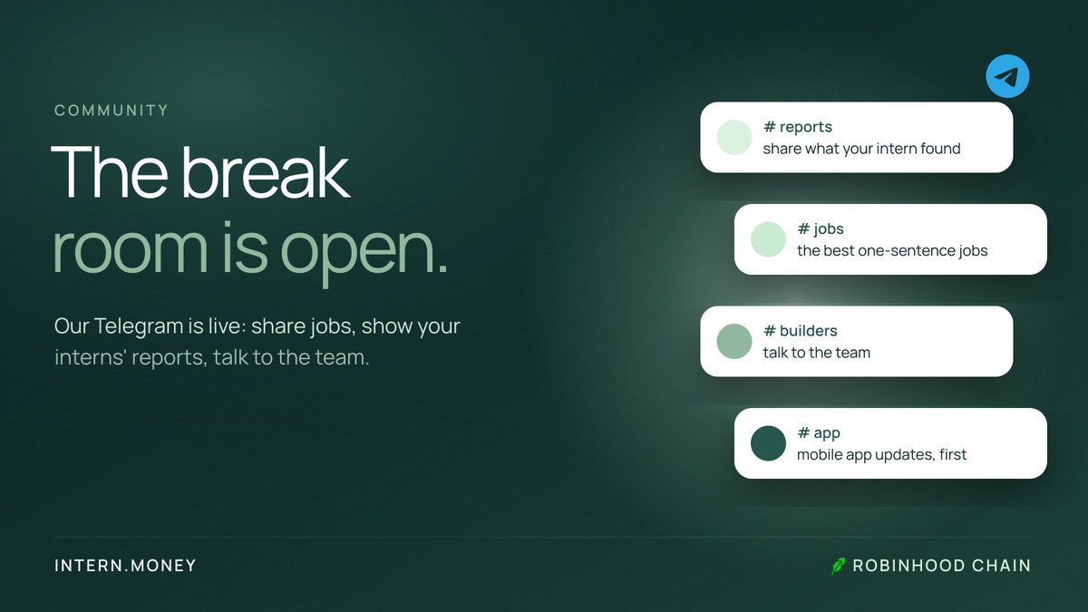 intern_money's tweet photo. the break room is open.

our telegram community is live. share what your intern found, swap the best one-sentence jobs, talk to the team, get app news first. https://t.co/uElmGT2i96